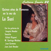 Cultura Jonda XXII. Quince anos de flamenco en la voz de La Susi