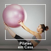Various  Artists – Pilates Em Casa