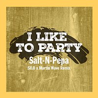 Salt-N-Pepa – I Like To Party [SILO x Martin Wave Remix]