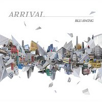 Blu-Swing – Arrival