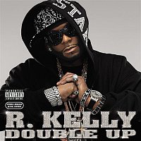 R. Kelly – Double Up