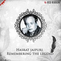 Mohammad Vakil – Hasrat Jaipuri- Remembering The Legend