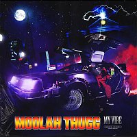 Moolah Thugg – My Vibe