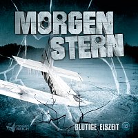 Morgenstern – 03: Blutige Eiszeit