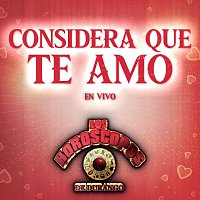 Considera Que Te Amo [En Vivo]