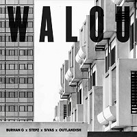 Burhan G, Stepz, Sivas, Outlandish – WALOU [GENERATIONER]