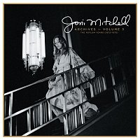 Přední strana obalu CD Joni Mitchell Archives, Vol. 3: The Asylum Years (1972-1975)