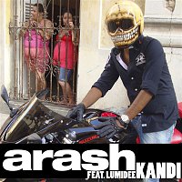 Arash – Kandi (feat. Lumidee) [Radio Edit]