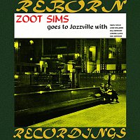 Zoot Sims – Goes To Jazzville (Expanded, HD Remastered)