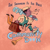 Rae Sremmurd, Flo Milli – Community D**k