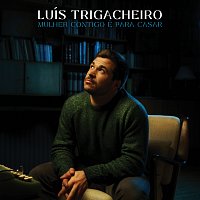 Luís Trigacheiro – Mulher Contigo É Para Casar