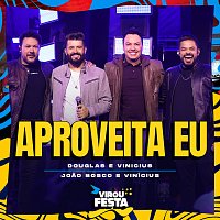 Aproveita Eu [Ao Vivo]