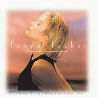 Tanya Tucker – Love Songs