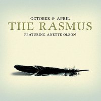 The Rasmus, Anette Olzon – October & April [Digital Version]