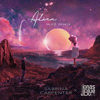 Sabrina Carpenter, Jonas Blue – Alien [M-22 Remix]
