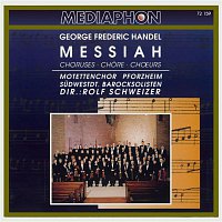 Motettenchor Pforzheim & Sudwestdeutsche Barocksolisten & Rolf Schweizer – Handel: Messiah Choruses