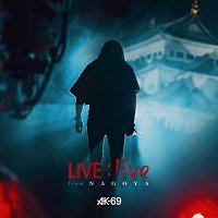 AK-69 – LIVE : live From Nagoya