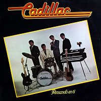 Cadillac – Pensando En Ti