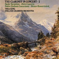 Thea King, English Chamber Orchestra – The Clarinet in Concert, Vol. 2: Spohr, Rietz, Solere & Heinze