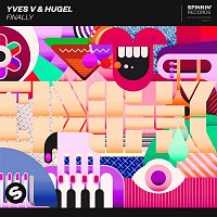 Yves V & HUGEL – Finally (Extended Mix)