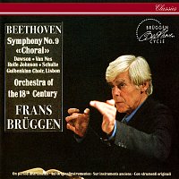 Frans Bruggen, Lynne Dawson, Jard van Nes, Anthony Rolfe Johnson, Coro Gulbenkian – Beethoven: Symphony No. 9