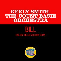 Keely Smith, The Count Basie Orchestra – Bill [Live On The Ed Sullivan Show, July 19, 1964]