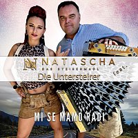 Natascha - das Steirermadl, Die Untersteirer – Mi se mamo radi (feat. Die Untersteirer)