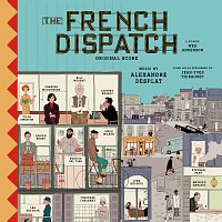 Alexandre Desplat – The French Dispatch [Original Score]
