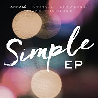 Annalé, Dipha Barus, Moophs, Anomalie, babychair – Simple EP