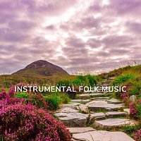 The Celtic Calling, James Shanon, Robyn Goodall, Max Arnald, Robin Mahler – Relaxing and Calm, Peaceful and Chilled, Instrumental Folk Music
