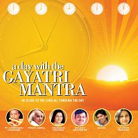 Různí interpreti – A Day With The Gayatri Mantra