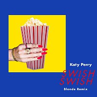 Katy Perry – Swish Swish [Blonde Remix]