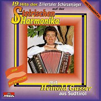Heinold Gasser – 19 Hits der Zillertaler Schurzenjager auf der Steirischen Harmonika