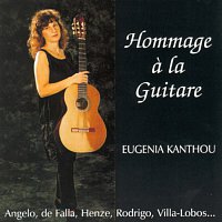 Eugenia Kanthou – Hommage a la Guitare