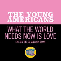 The Young Americans – What The World Needs Now Is Love [Live On The Ed Sullivan Show, October 25, 1970]
