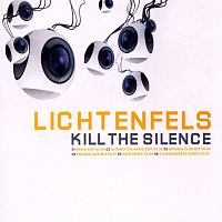 Lichtenfels – Kill The Silence