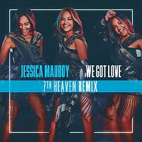 We Got Love (7th Heaven Remix)