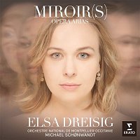Elsa Dreisig – Miroirs