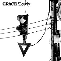 Grace – Slowly (Live At The Water Rats)