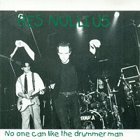 Res Nullius – No One Like a Drummer Man
