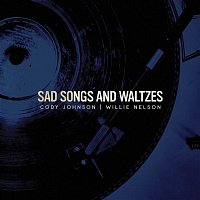 Cody Johnson & Willie Nelson – Sad Songs and Waltzes