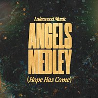 Lakewood Music, Alexandra Osteen – Angels Medley (Hope Has Come)
