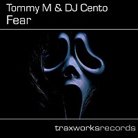 Tommy M, DJ Cento – Fear