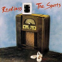 The Sports – Reckless
