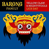 Yellow Claw & Mightyfools – Lick Dat