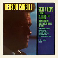 Henson Cargill – Skip a Rope