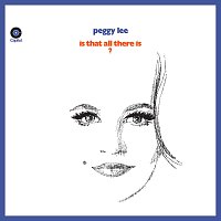 Peggy Lee – Is That All There Is? [Expanded Edition]