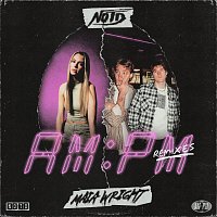 NOTD, Maia Wright – AM:PM [Remixes]