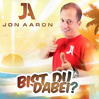 Jon Aaron – Bist du dabei?