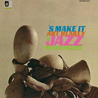 Art Blakey – 'S Make It